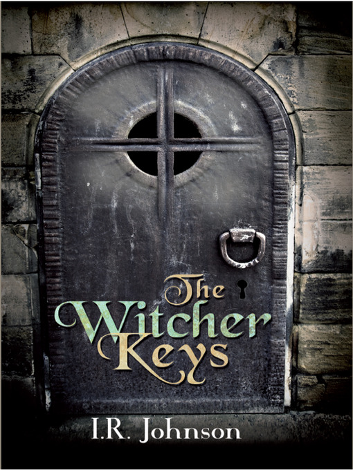 Title details for The Witcher Keys by I. R. Johnson - Available